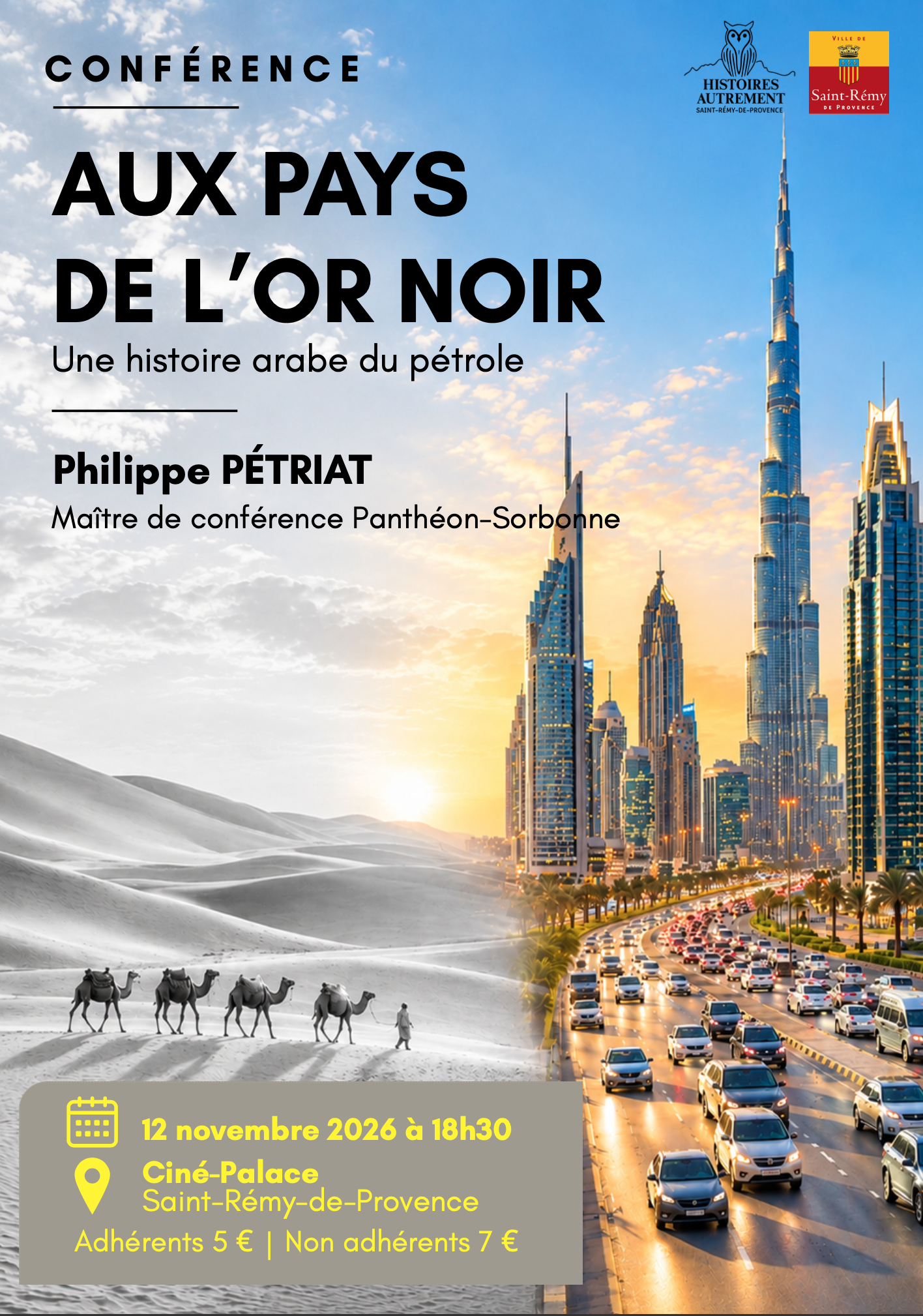 Conf :  Aux Pays de l&rsquo;Or Noir, une histoire arabe du pétrole par Philippe Petriat