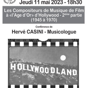 Compositeurs de musique de film à l'âge d'or d'Hollywood 2ème partie